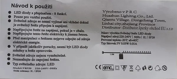 Photo from the official notice: 50 LED=5m+1.5m Světelný řetěz 5 lighting chain — electric shock risk