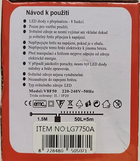 Photo from the official notice: 50 LED=5m+1.5m Světelný řetěz 5 lighting chain — electric shock risk